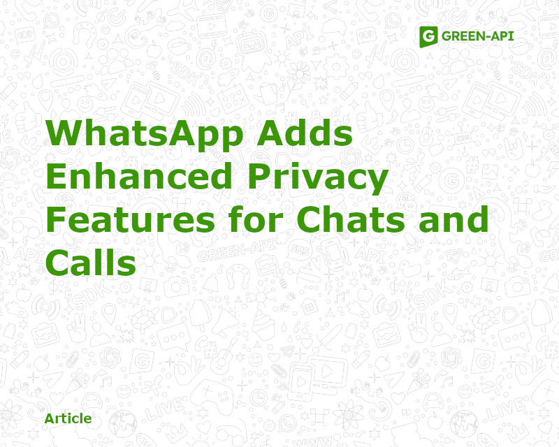 Enhanced privacy features