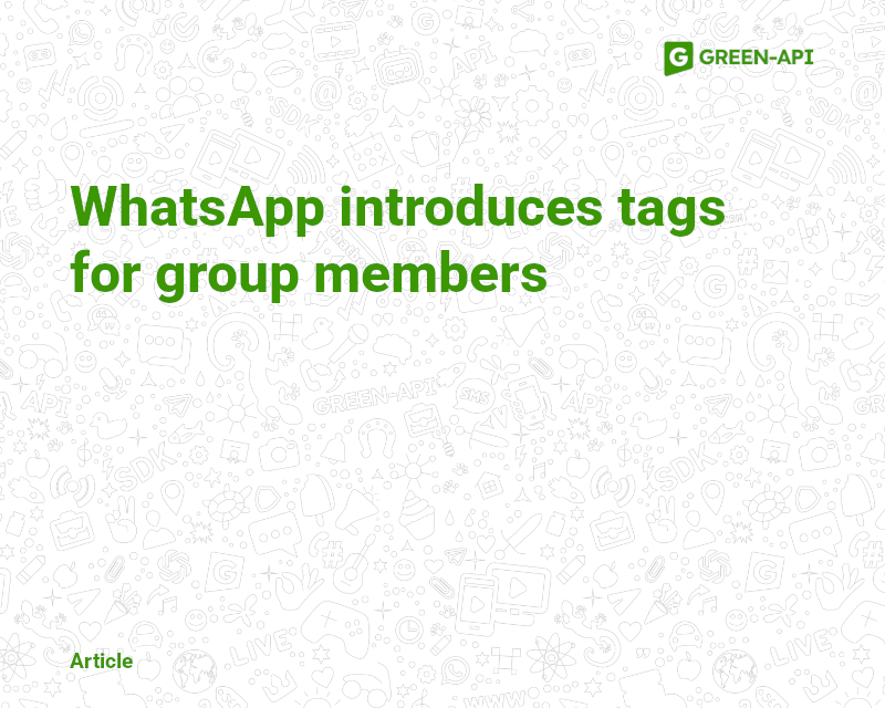 WhatsApp introduces tags for group members